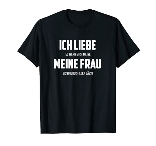Lustiges Stockschießen Eisstockschießen T-Shirt Stocksport