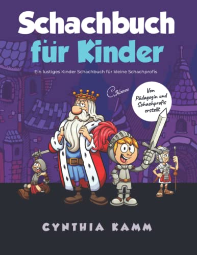 Schachbuch für Kinder: Ein lustiges Kinder Schachbuch für kleine Schachprofis